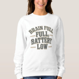 Sudadera Tipografía Vintage Batería Baja Cerebro Lleno