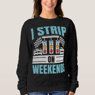 Sudadera Tira En Los Fines De Semana Carreras De Coche Race