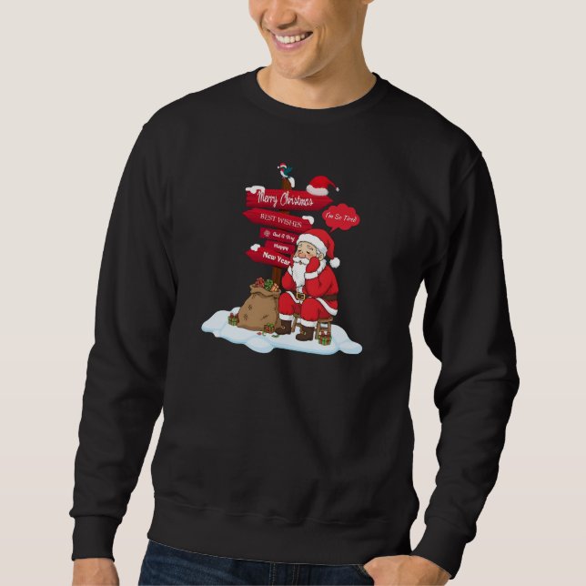 Sudadera Tired Santa Basic Sweatshirt: Cozy Funny Christmas (Anverso)