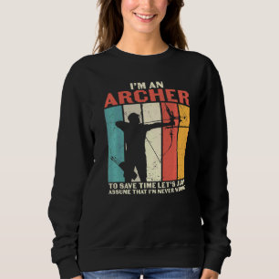 Sudadera Tiro con arco Suponiendo que nunca me equivoqué