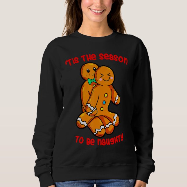 Sudadera Tis The Season Christmas Gingerbread Couple Naught (Anverso)