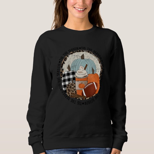 Sudadera Tis The Season Coffee Fall Football Pumpkin Thanks (Anverso)