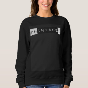 Sudadera Titulado con Doctorado Terminado PHD Grado Doctor