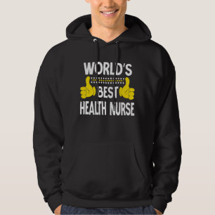 Sudadera Título de Enfermera de Salud Más Destacada del Mun