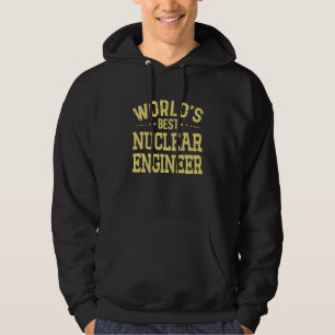 Sudadera Título de trabajo de ingeniero nuclear mejor del m