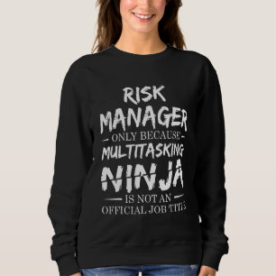 Sudadera Título de trabajo Ninja multitarea Gerente de Ries