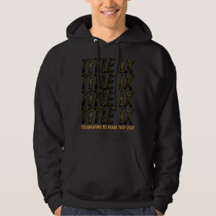 Sudadera Título Ix 50º Aniversario Enmiendas a la Educación