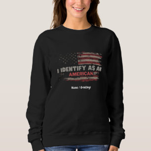 Sudadera Título: Me Identifico Como Un Diseño De Bandera Es