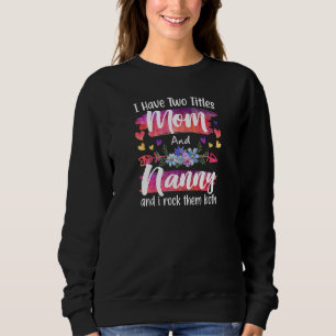 Sudadera Títulos lindos para mujeres Tengo que mamá y niñer