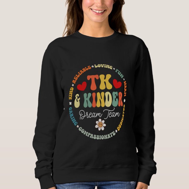 Sudadera TK y Kinder Dream Team Transitional Kindergarten T (Anverso)
