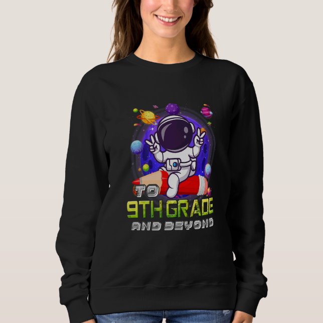 Sudadera To 9th Grade And Beyond Astronaut Back To School B (Anverso)