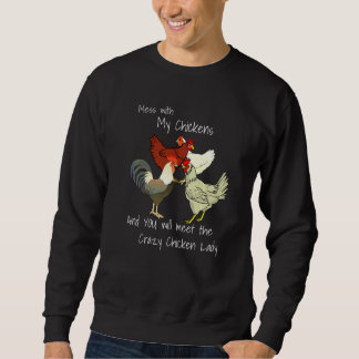 Sudadera Tócale a Mis Gallinas y Conoce a la Loca Señora de