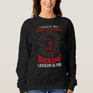 Sudadera Tócame y tu primera lección de boxeo es gratis