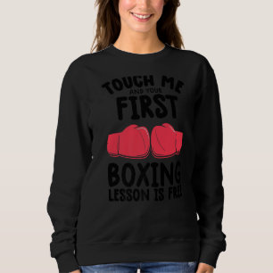 Sudadera Tócame y tu primera lección de boxeo es gratis