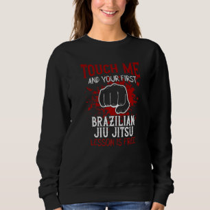 Sudadera Tócame y tu primera lección de Jiu Jitsu brasileño