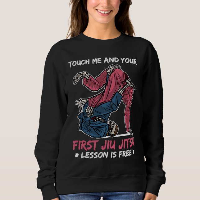 Sudadera Tócame y tu primera lección de Jiu Jitsu es gratis (Anverso)