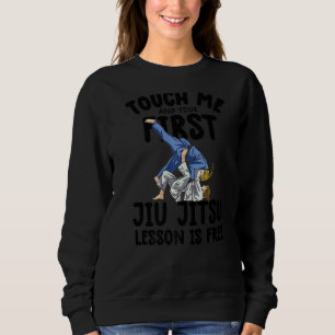 Sudadera Tócame y tu primera lección de jiu jitsu es gratis