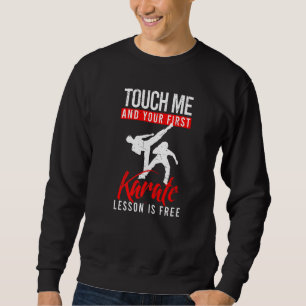Sudadera Tócame y tu primera lección de karate es gratis