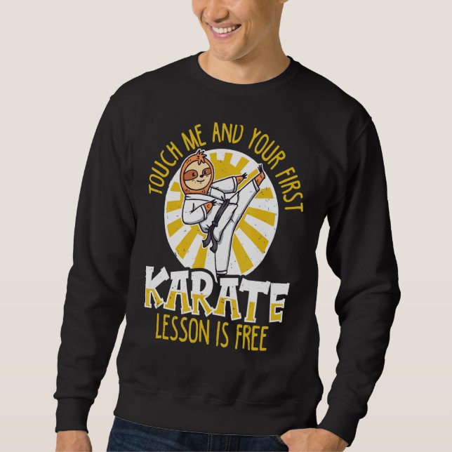 Sudadera Tócame y tu primera lección de karate es gratis Ka (Anverso)
