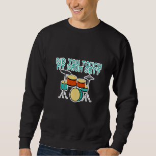 Sudadera Tocaste Mi Conjunto de Tambores
