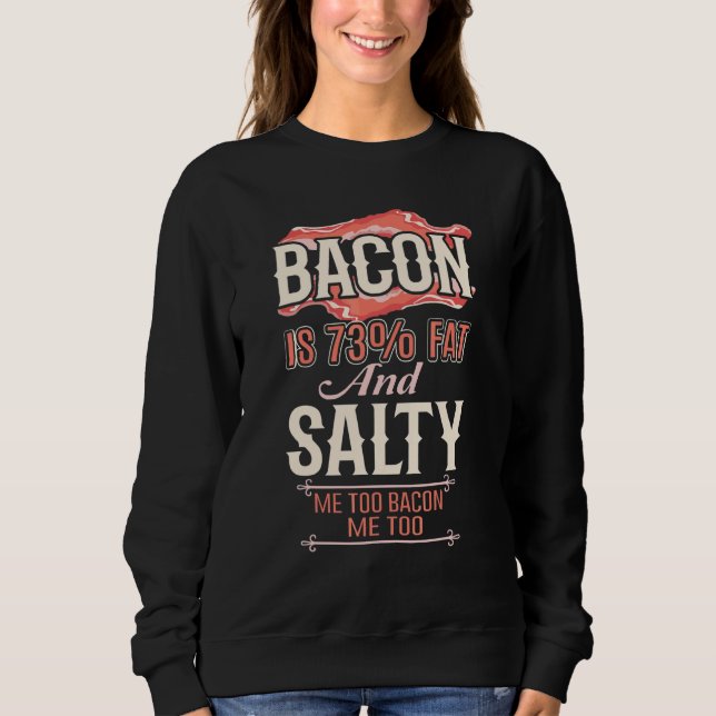Sudadera Tocino 73 Graso Y Salado Amo El Día Del Tocino Com (Anverso)
