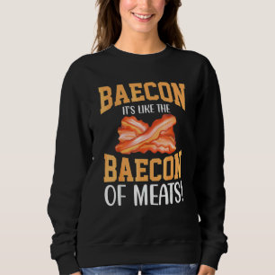 Sudadera Tocino Es Como El Baecon De Las Carnes Tocino Car
