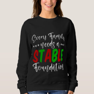 Sudadera Toda Familia Necesita Una Fundación Estable