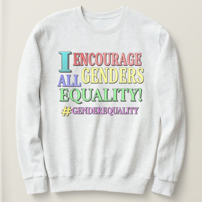 Sudadera "TODA IGUALDAD DE GÉNERO" Diseño Cuto. ¡Hazte con  (Anverso del diseño)