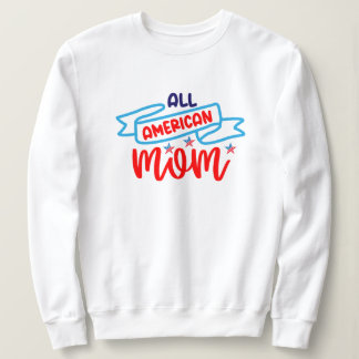 Sudadera Toda la Mamá Americana
