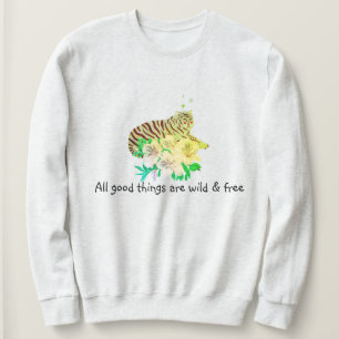 Sudadera Todas las cosas buenas son salvajes y libres eslog