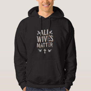 Sudadera Todas las esposas importan Moro gracioso de la Igl