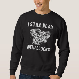 Sudadera Todavía Juego Con Blocks Funny Car Maintenance Mec