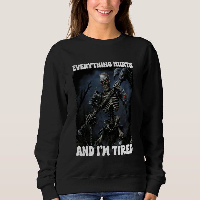 Sudadera Todo Duele Y Cansado Escrúpulo 3 (Anverso)