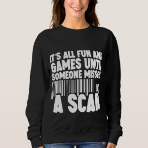 Sudadera Todo es diversión y juegos hasta que alguien pierd