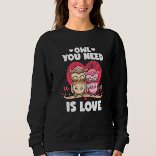 Sudadera Todo lo que necesitas es amor Pareja de búhos ador