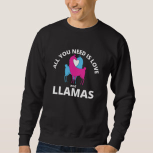 Sudadera Todo Lo Que Necesitas Es Amor Y Llamas Animales Cu