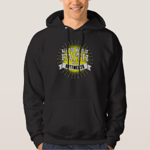 Sudadera Todo Lo Que Necesitas Es Fe Y Un Rottweiler