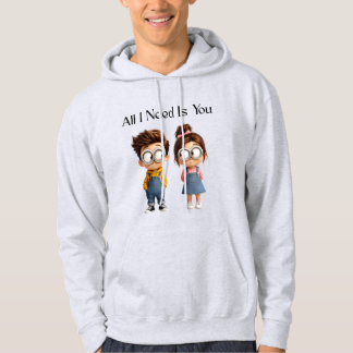 Sudadera Todo lo que necesito eres tú | Chico y chica de di