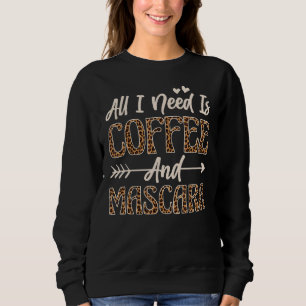 Sudadera Todo Lo Que Necesito Es Café Y Mascara 4