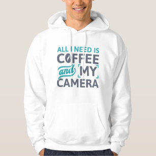 Sudadera Todo Lo Que Necesito Es Café Y Mi Cámara