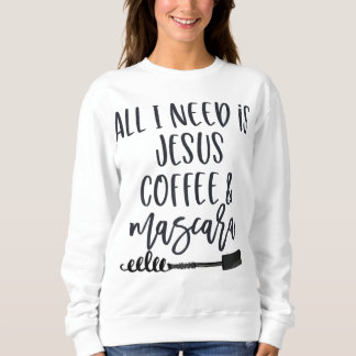 Sudadera Todo lo que necesito es un café Jesús y un Chris g