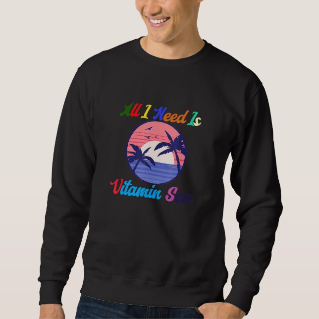 Sudadera Todo Lo Que Necesito Es Vitamina. (Anverso)