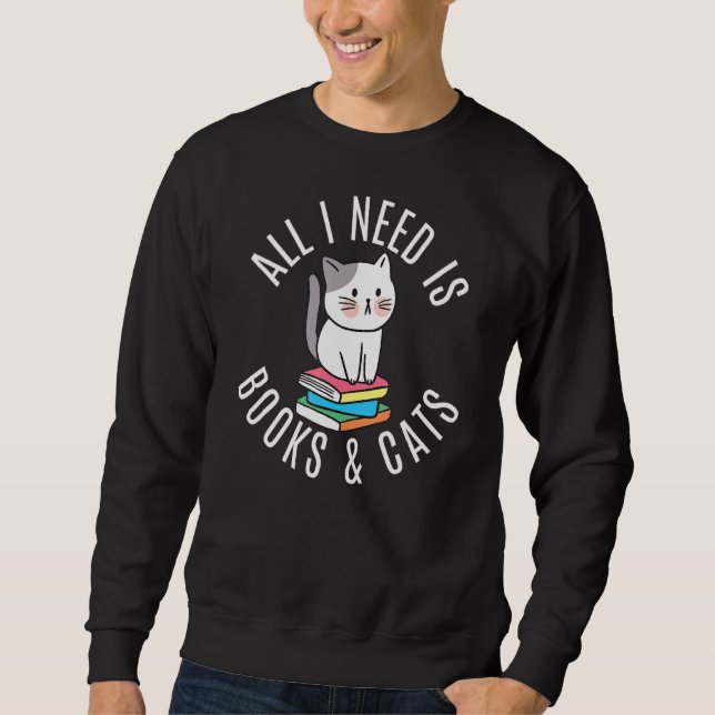 Sudadera Todo Lo Que Necesito Son Libros Y Gatos 11 (Anverso)