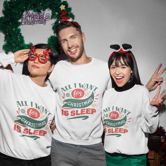Sudadera Todo lo que quiero de los navidades es dormir (All i want for christmas is sleep sweatshirt
)