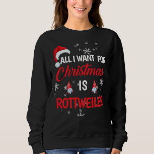 Sudadera Todo Lo Que Quiero De Los Navidades Es El Rottweil