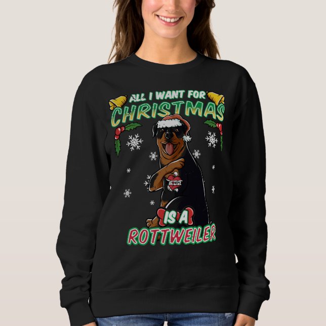 Sudadera Todo Lo Que Quiero De Los Navidades Es Un Rottweil (Anverso)