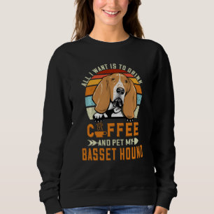 Sudadera Todo Lo Que Quiero Es Beber Café Y Mascota Mi Bass