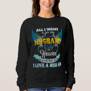 Sudadera Todo lo que quiero es para mi esposo en el cielo, 