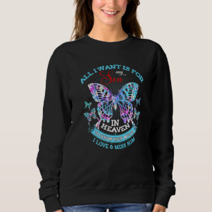 Sudadera Todo Lo Que Quiero Es Que Mi Hijo En El Cielo Sepa