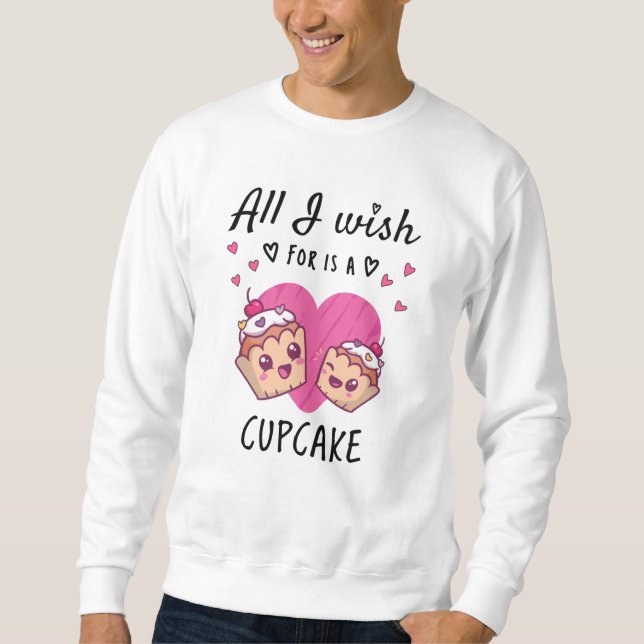 Sudadera Todo lo que quiero es un pastel (Anverso)